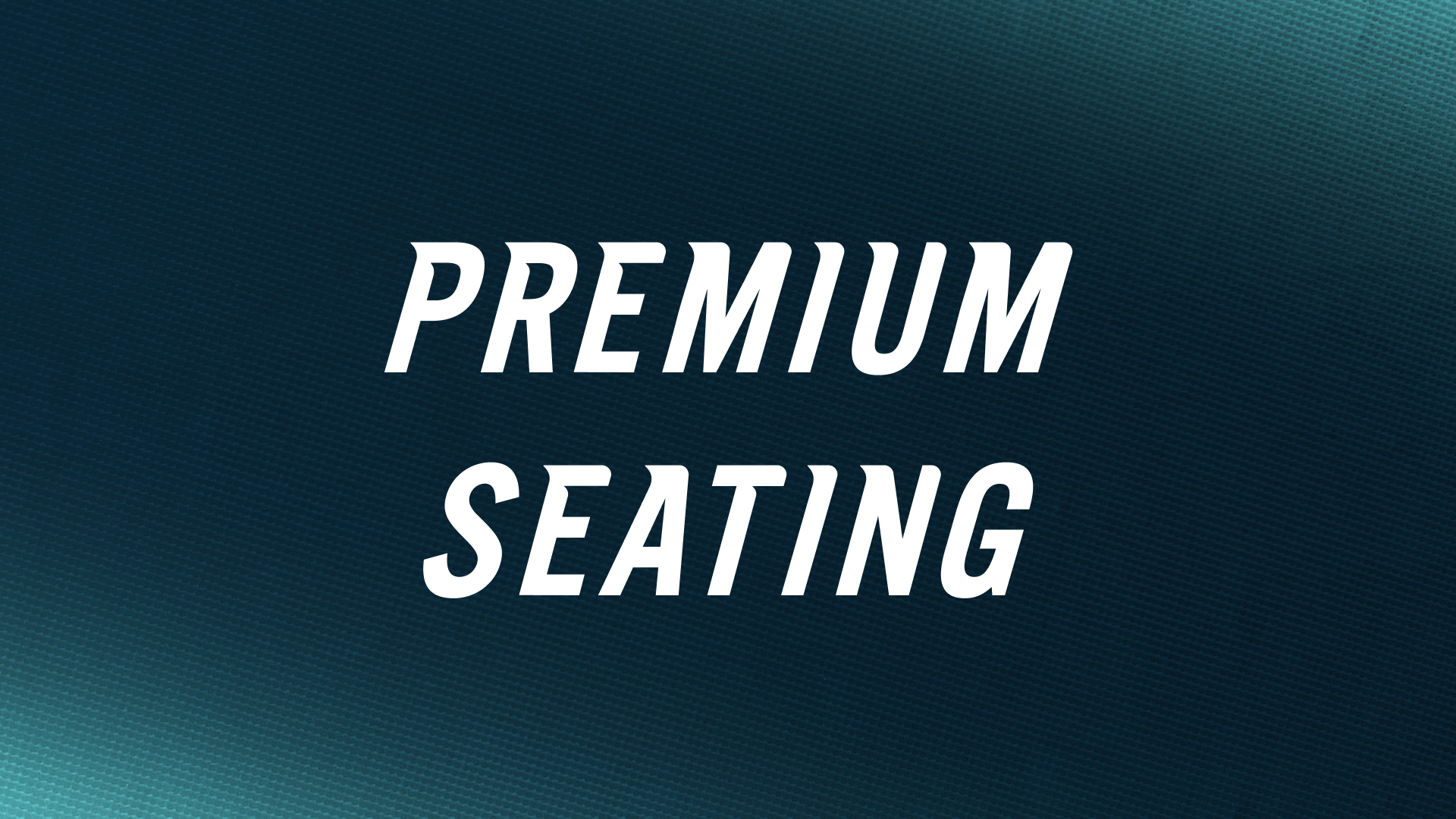 A graphic that says "Premium Seating"  and links to a page to learn more and purchase.