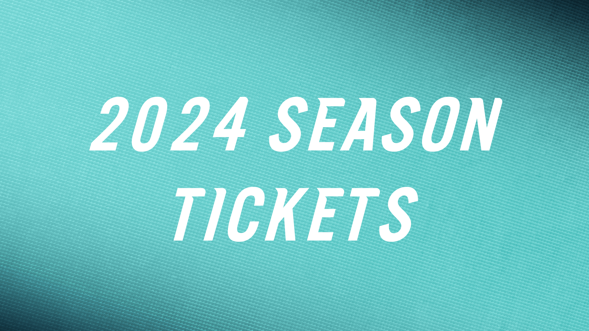 A graphic that says "2024 Season Tickets"  and links to a page to purchase them.