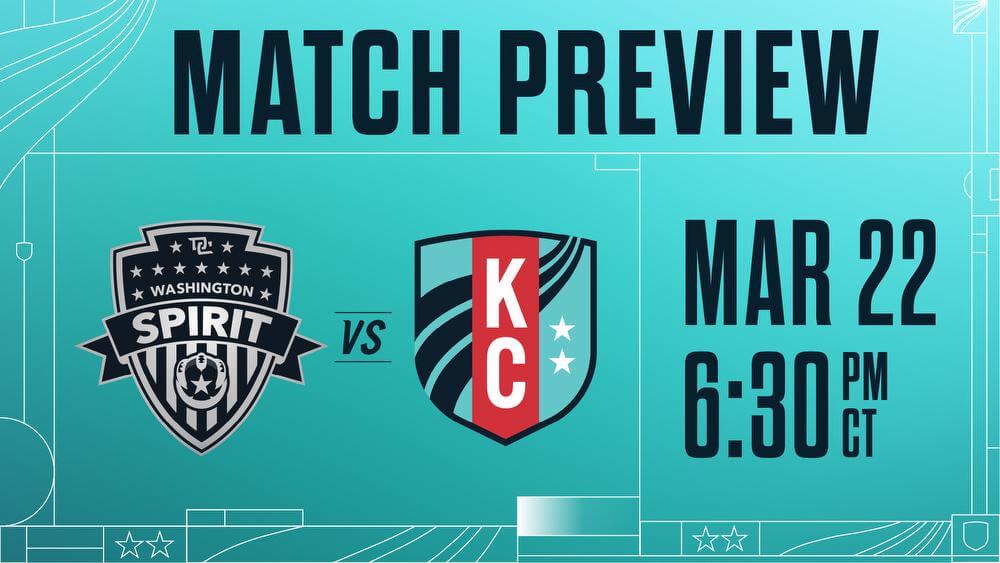 Match Preview: Kansas City Current battle Washington Spirit in first road test of 2025 regular season Kansas City Current