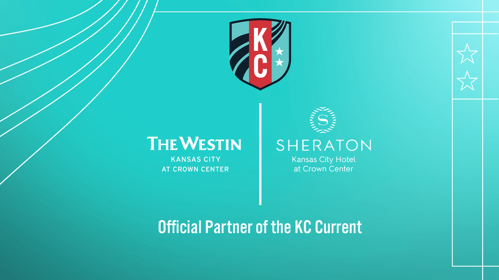 Kansas City Current renew partnership with Westin, announce partnership with Sheraton Kansas City Hotel Kansas City Current