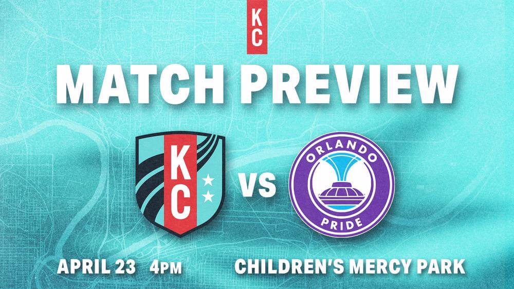 Match Preview: Kansas City Current return home for regular season matchup against the Orlando Pride  Kansas City Current