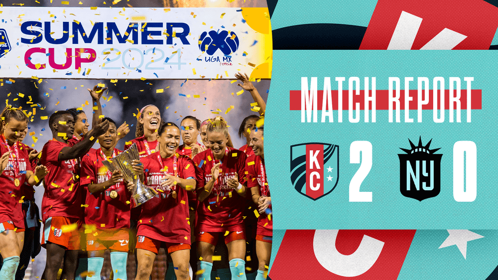 Match Report: Kansas City Current win NWSL x Liga MX Femenil Summer Cup with 2-0 victory over NJ/NY Gotham FC Kansas City Current