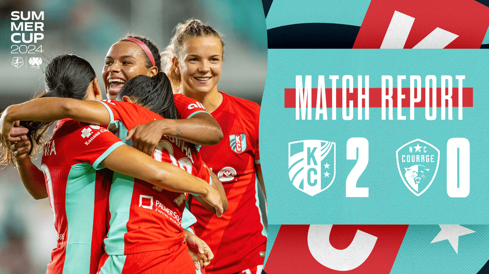 Match Report: Kansas City Current punch ticket to NWSL x Liga MX Femenil Summer Cup Championship with 2-0 victory over North Carolina Courage Kansas City Current