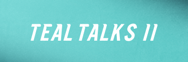 Teal Talks 2