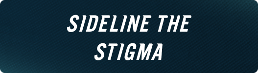 Sideline The Stigma